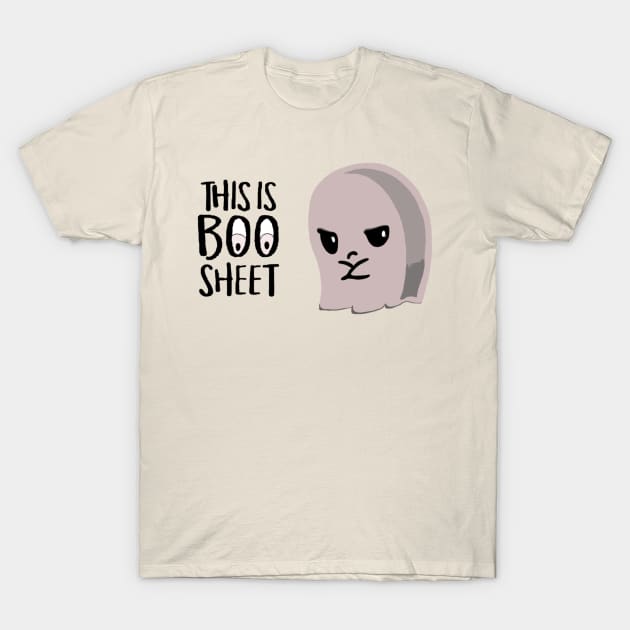 This is boo sheet t-shirt T-Shirt by Galank